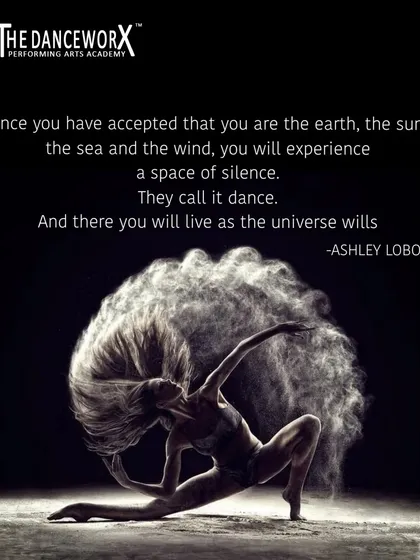 An inspiring quote from Ashley Lobo about connecting with the universe through the silent, powerful language of dance.