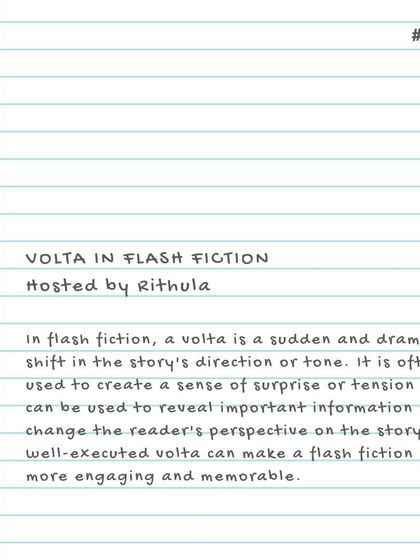 A "volta" is a sudden turn or shift in a story, and it's a powerful tool in flash fiction. This workshop focused on executing that twist effectively to surprise the reader and give a short piece a memorable punch.