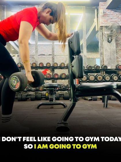 "I don't feel like going to the gym today, so I am going to the gym." Discipline is the highest form of self-love. I show up for my future self, even when my current self isn't motivated.