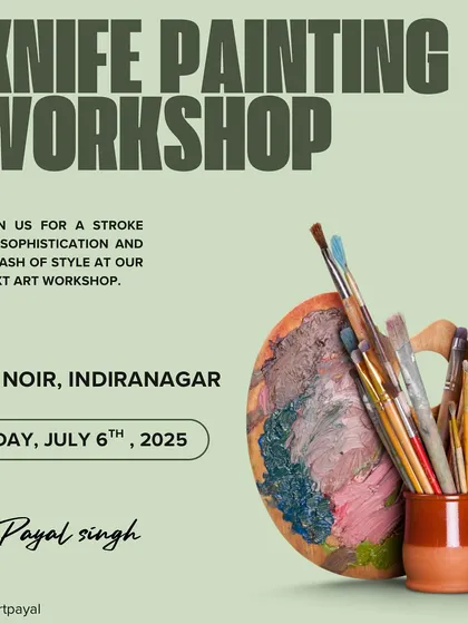 Join me for a Knife Painting workshop at Cafe Noir, Indiranagar. A perfect way to spend a Sunday afternoon.