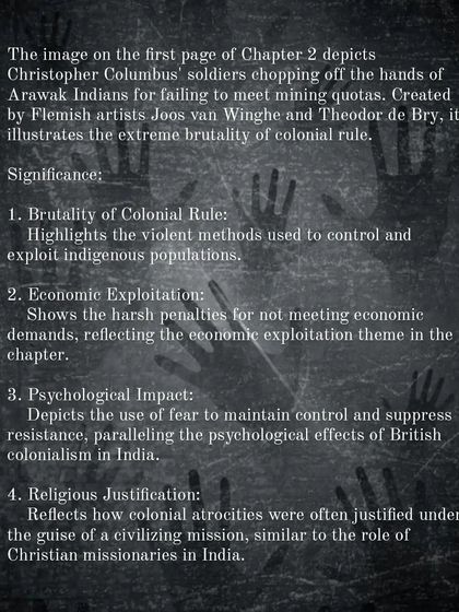 The image from Chapter 2 depicts the brutality of Christopher Columbus' soldiers. I included it to illustrate the violent reality of colonial exploitation, which was often justified under a civilizing mission.