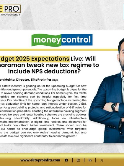 Mr. Viren Mehta's expectations for the Union Budget were covered by Moneycontrol. He advocates for policies that support homebuyers, such as increased tax deduction limits and incentives for green buildings.