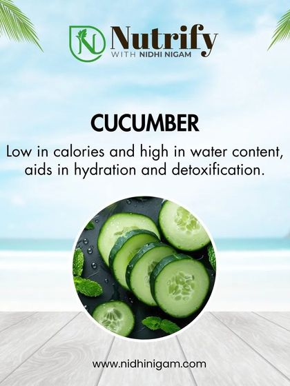 Cucumber is a must-have in summer. It's low in calories and high in water content, which helps with hydration and detoxification, keeping you cool and refreshed.