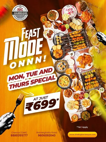 Big appetite? Bigger feast. Our special offer on Mondays, Tuesdays, and Thursdays has your cravings covered for only ₹699.