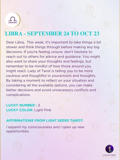 A weekly message for Libra about taking things slower and thinking things through. This forecast encourages reflection and caution to avoid unnecessary complications.
