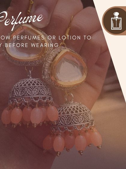 Always allow perfumes or lotion to dry completely before wearing your jewellery. This helps protect the finish on beautiful pieces like these Kundan and oxidised jhumkas.