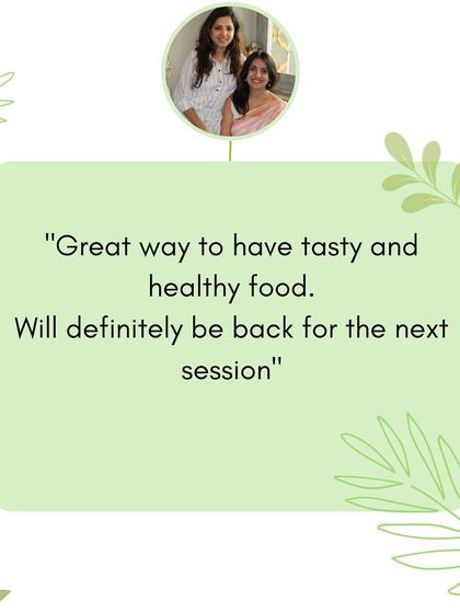 "Great way to have tasty and healthy food. Will definitely be back for the next session." This is what it's all about. Creating food that is so good, you can't wait to learn and taste more.