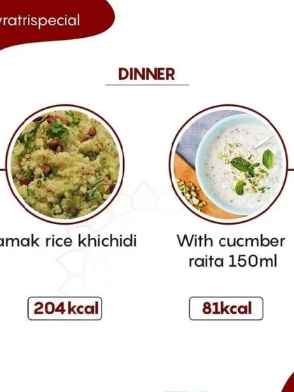 For dinner during Navratri, try Samak rice khichidi with cucumber raita. It's easy to digest and nutritious.