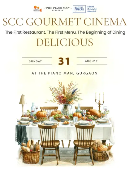 The official poster for our screening of "Delicious" at The Piano Man, Gurgaon. The illustration of a rustic, bountiful harvest table perfectly captures the film's theme of bringing fine food to the people.