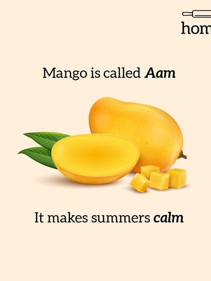 Mango is called 'Aam'. It makes the hot summers feel calm. A true seasonal superstar.