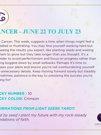 This week's reading for Cancer suggests things might feel a bit stalled or frustrating. It's a reminder to avoid perfectionism and focus on progress, as patience is the key to unlocking success.