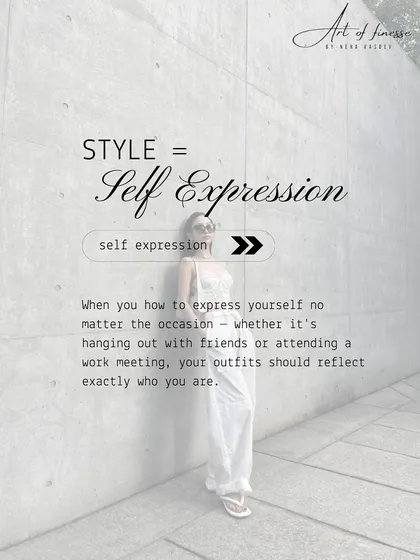 Style is self-expression. No matter the occasion, your outfits should reflect exactly who you are. It's your voice without words.