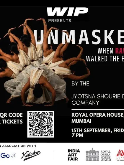 The promotional poster for the Mumbai performance of "UNMASKED" at the Royal Opera House. The poster features a QR code for easy ticket booking.