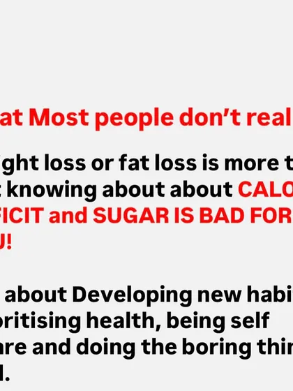 What most people don't realize is that fat loss is more than just knowing about calorie deficits. It's about developing new habits, prioritizing your health, and doing the boring, effective things consistently.