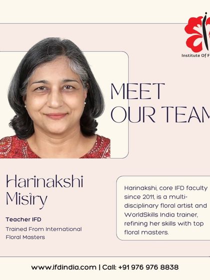 Meet Harinakshi Mistry, a multi-disciplinary floral artist and a core IFD faculty member since 2011. She is also a Bonsai artist, an Ikebana teacher, and a trainer for WorldSkills India.