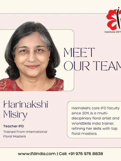 Meet Harinakshi Mistry, a multi-disciplinary floral artist and a core IFD faculty member since 2011. She is also a Bonsai artist, an Ikebana teacher, and a trainer for WorldSkills India.