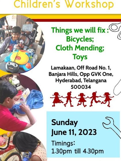 A poster for a children's workshop in Hyderabad, covering bicycles, cloth mending, and toys. Our events often cover multiple skills, so there is something for every interest.
