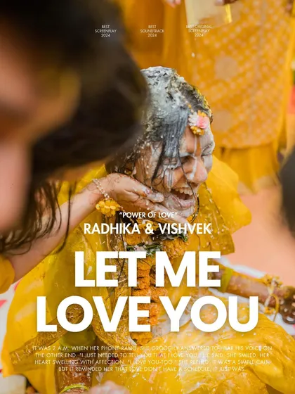 A powerful, poster-style image from a Haldi, titled "Let Me Love You." The raw emotion of the moment, with the bride laughing as she's covered in milk, is incredibly striking.