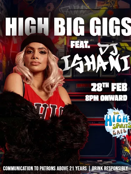 The official poster for my "High Big Gigs" feature at The High Spirits Cafe.