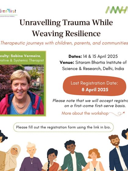 Announcing a two-day workshop on "Unravelling Trauma While Weaving Resilience" with international expert Sabine Vermeire. This program is for practitioners looking to explore therapeutic journeys with children and communities.