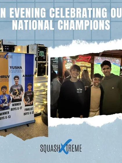 An evening celebrating our National Champions. The entire Squash Xtreme family got together to honor the winners.