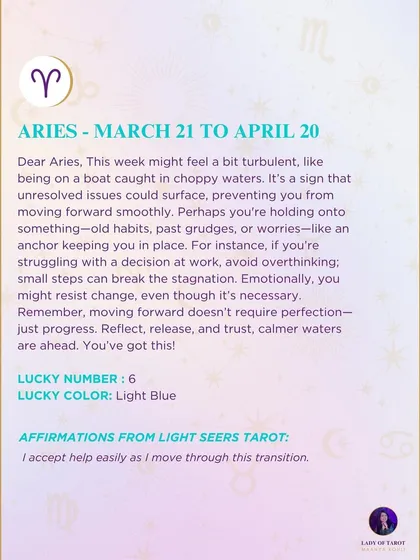 This week's tarot reading for Aries. The week might feel a bit turbulent, like being on a boat in choppy waters. Reflect, release, and trust that calmer waters are ahead.