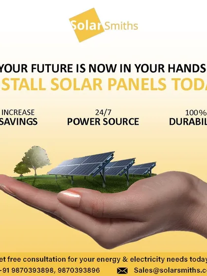 Your future is now in your hands. Install my solar panels today to increase savings, secure a 24/7 power source, and benefit from 100% durability.