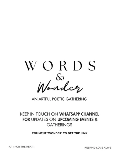 An artful graphic for 'Words & Wonder', directing people to my WhatsApp channel for updates on upcoming events.