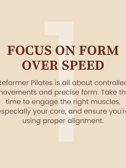 Essential tip: Focus on form over speed. Pilates is all about controlled movements and precise alignment.