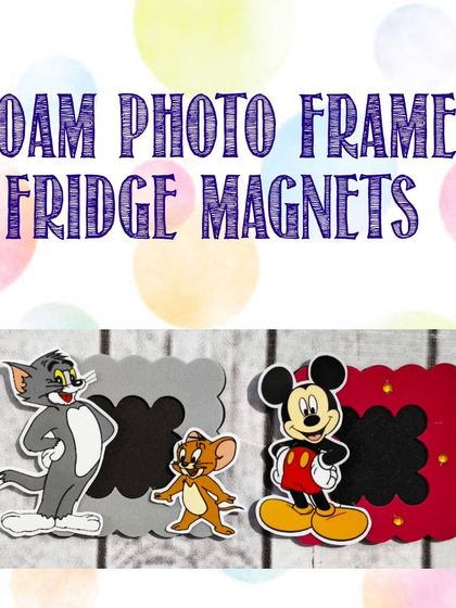 These foam fridge magnet photo frames are available in classic character themes like Tom and Jerry and Mickey Mouse.