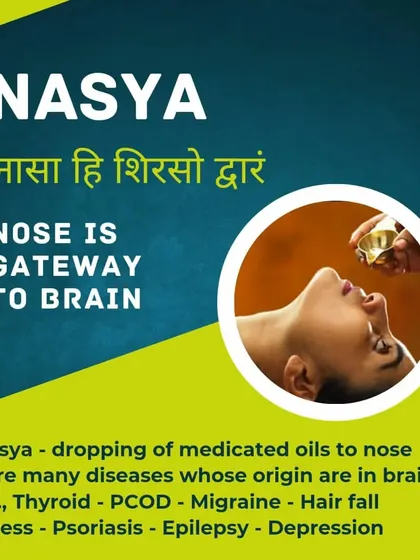 Nasya is an important Ayurvedic therapy where medicated oils are administered through the nose. Since the nose is considered the gateway to the brain, this treatment can help with conditions like migraines, hair fall, stress, and thyroid issues.