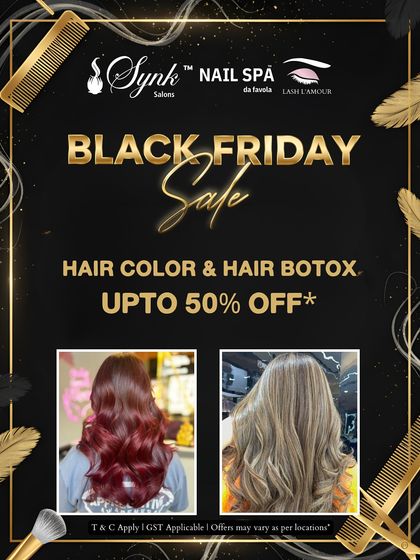 Our Black Friday Sale announcement, featuring up to 50% off on hair colour and hair botox services for a weekend of glow-ups.