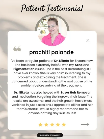 This patient's review emphasizes my focus on understanding the root cause of her acne and pigmentation. After 5 years, she has seen amazing results with her skin concerns and laser hair removal, and I'm so grateful for her trust.