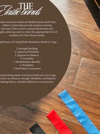 The Elastic Bands: Resistance bands are perfect for strength building, improving flexibility, and supporting balance. They are a versatile tool for all fitness levels.