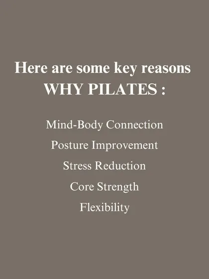 Why Pilates? We believe in its power to forge a strong mind-body connection, improve posture, reduce stress, build core strength, and increase flexibility. It is a complete wellness system.