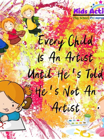 This image shares a philosophy that is central to my teaching: every child is an artist. My role is to provide the tools and encouragement for them to explore their own unique creativity, helping them become more like themselves.