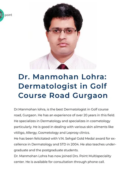 Introducing Dr. Manmohan Lohra, a dermatologist with over 20 years of experience. He specializes in various skin ailments and has been awarded for his excellence in the field.