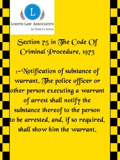 This graphic outlines Section 75 of the CrPC, detailing the procedure for executing an arrest warrant. A police officer must notify you of the warrant's substance and show it if required.