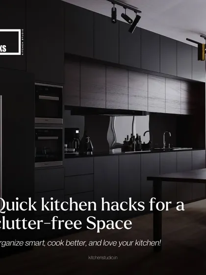 We believe in creating clutter-free spaces. This post introduces some quick kitchen hacks to help you organize smart, cook better, and love your kitchen.