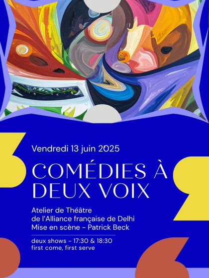 The poster for "Comédies à deux Voix," an evening of French theatre directed by Patrick Beck. The colourful, abstract design reflects the vibrant and modern interpretation of classic French plays.