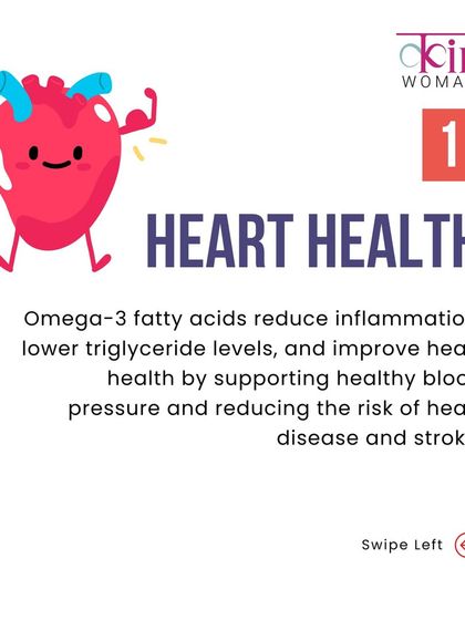 Omega-3s are vital for heart health. They help reduce inflammation, lower triglyceride levels, and support healthy blood pressure.