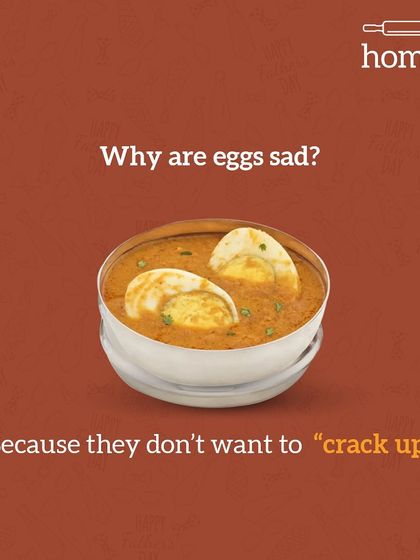 Another serving of this classic joke. Eggs might not want to "crack up," but my flavourful egg curry is guaranteed to lift your spirits.