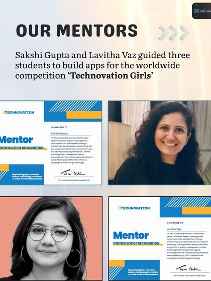 I am proud to showcase the Mentor Certificates of Recognition for myself and Lavitha Vaz from the Technovation Girls competition. Guiding these talented students to build apps for a worldwide event was an incredibly fulfilling experience.