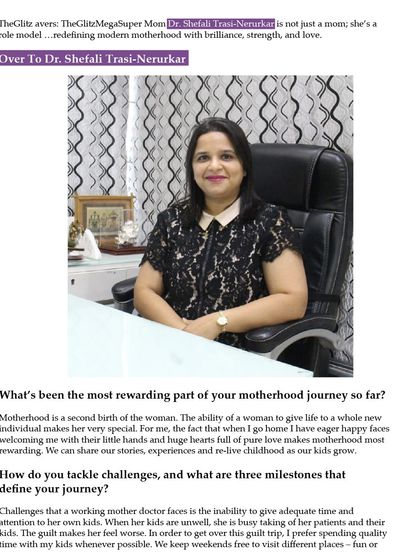 This excerpt from my feature in The Glitz Media delves into the rewarding aspects of motherhood and the challenges faced by a working doctor. It reflects my philosophy of balancing professional commitments with family life.