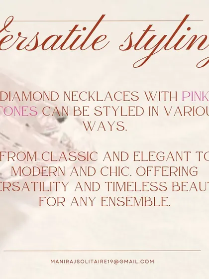 Pink diamond jewellery offers incredible versatility. The soft, romantic color can be styled in various ways, from classic and elegant to modern and chic, making it a timeless addition to any collection.