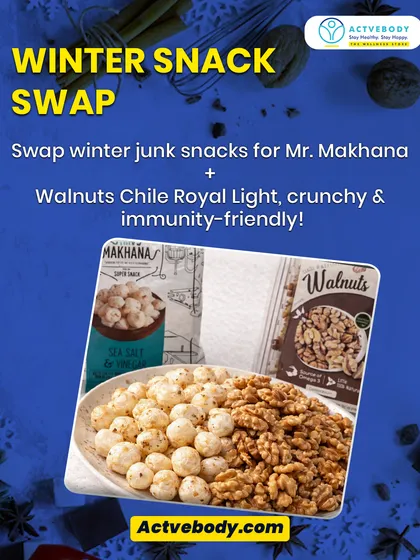 Here's a simple winter snack swap. This image shows a bowl of Mr. Makhana and walnuts, a light, crunchy, and immunity-friendly alternative to processed junk snacks.