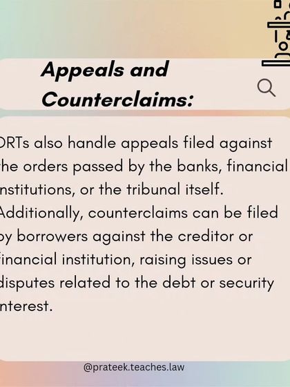DRTs handle appeals against orders passed by banks or the tribunal itself. Borrowers can also file counterclaims against the creditor regarding the debt.