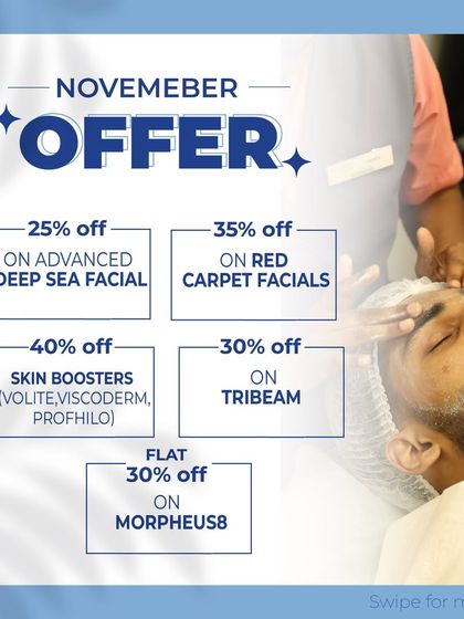 Our November offers include discounts across a range of our most popular services, including the Advanced Deep Sea Facial, Red Carpet Facial, Skin Boosters, Tribeam, and Morpheus8.