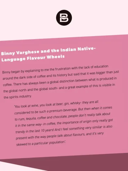 Our work on the Indian language flavour wheels was highlighted for addressing the frustration with the lack of local context in coffee education.