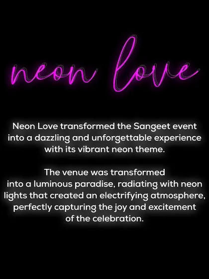 The official concept card for the 'Neon Love' theme, explaining our vision of transforming the venue into a luminous paradise with an electrifying atmosphere.